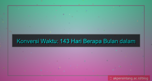 143 hari berapa bulan