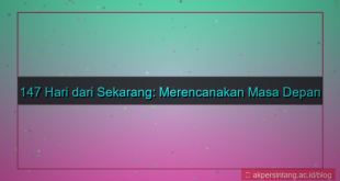 147 hari dari sekarang