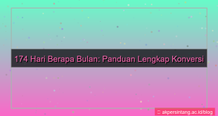tampilan 174 hari berapa bulan