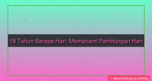 desain 18 tahun berapa hari