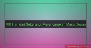 visual 186 hari dari sekarang