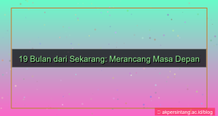 19 bulan dari sekarang