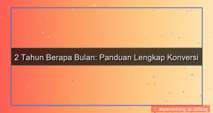 konten 2 tahun berapa bulan