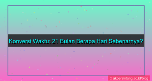 21 bulan berapa hari