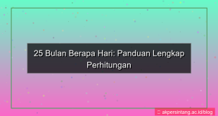 desain 25 bulan berapa hari