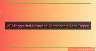 27 minggu dari sekarang