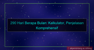 ilustrasi 290 hari berapa bulan