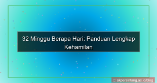 32 minggu berapa hari