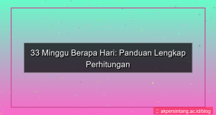 ilustrasi 33 minggu berapa hari