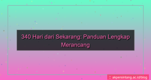 340 hari dari sekarang