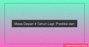 4 tahun dari sekarang