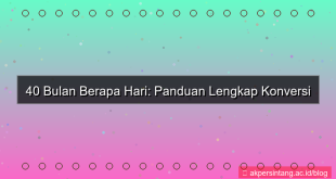40 bulan berapa hari