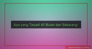 40 bulan dari sekarang