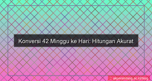 42 minggu berapa hari