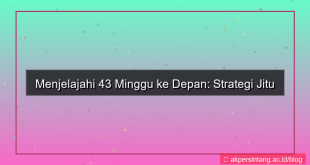 visual 43 minggu dari sekarang