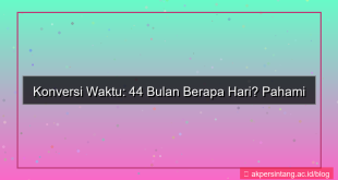 konten 44 bulan berapa hari