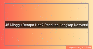 ilustrasi 45 minggu berapa hari