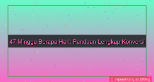 47 minggu berapa hari