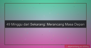 konten 49 minggu dari sekarang