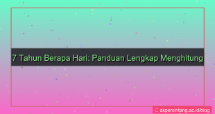 visual 7 tahun berapa hari