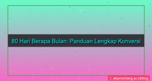 ilustrasi 80 hari berapa bulan