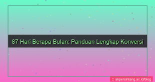87 hari berapa bulan