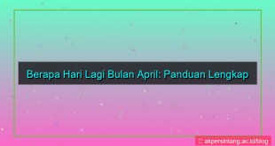 visual berapa hari lagi bulan april