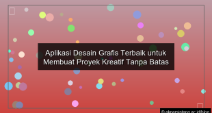 Aplikasi Desain Grafis Terbaik untuk Membuat Proyek Kreatif Tanpa Batas