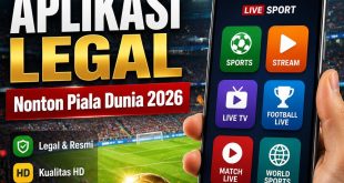 Daftar Aplikasi Legal untuk Nonton Piala Dunia 2026