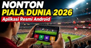 Nonton Piala Dunia 2026 Gratis di HP Android