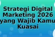 Strategi Digital Marketing 2026 yang Wajib Kamu Kuasai