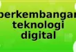 perkembangan teknologi digital