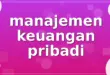 manajemen keuangan pribadi